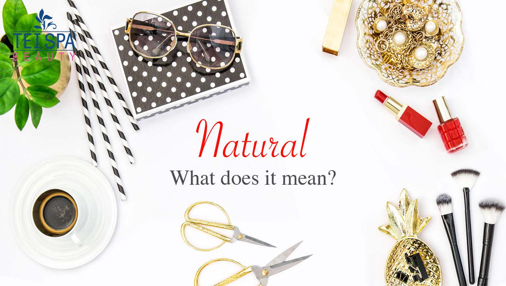 Natural, what does it mean?